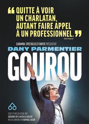 Dany Parmentier dans Gourou