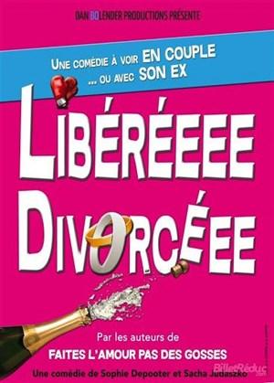 Libérééee Divorcéee