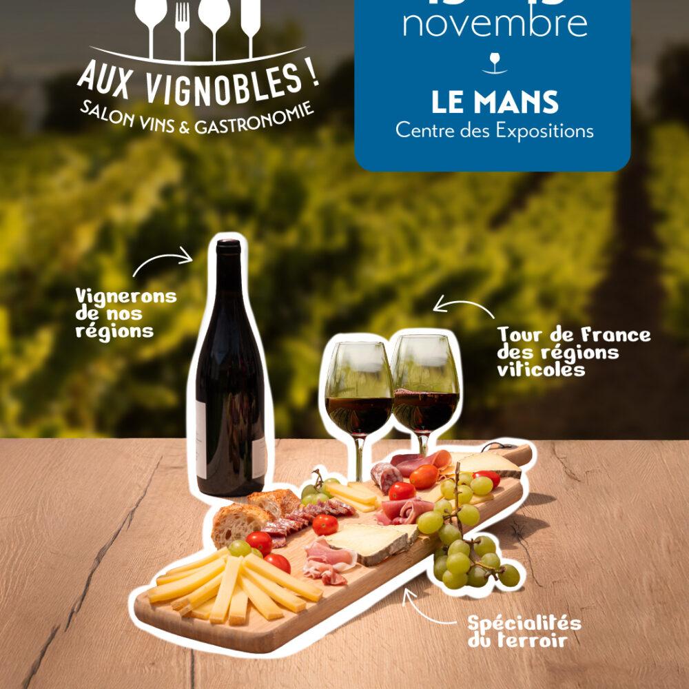 Salon Aux Vignobles ! Le Mans