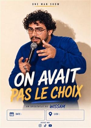 Wissam - On avait pas le choix